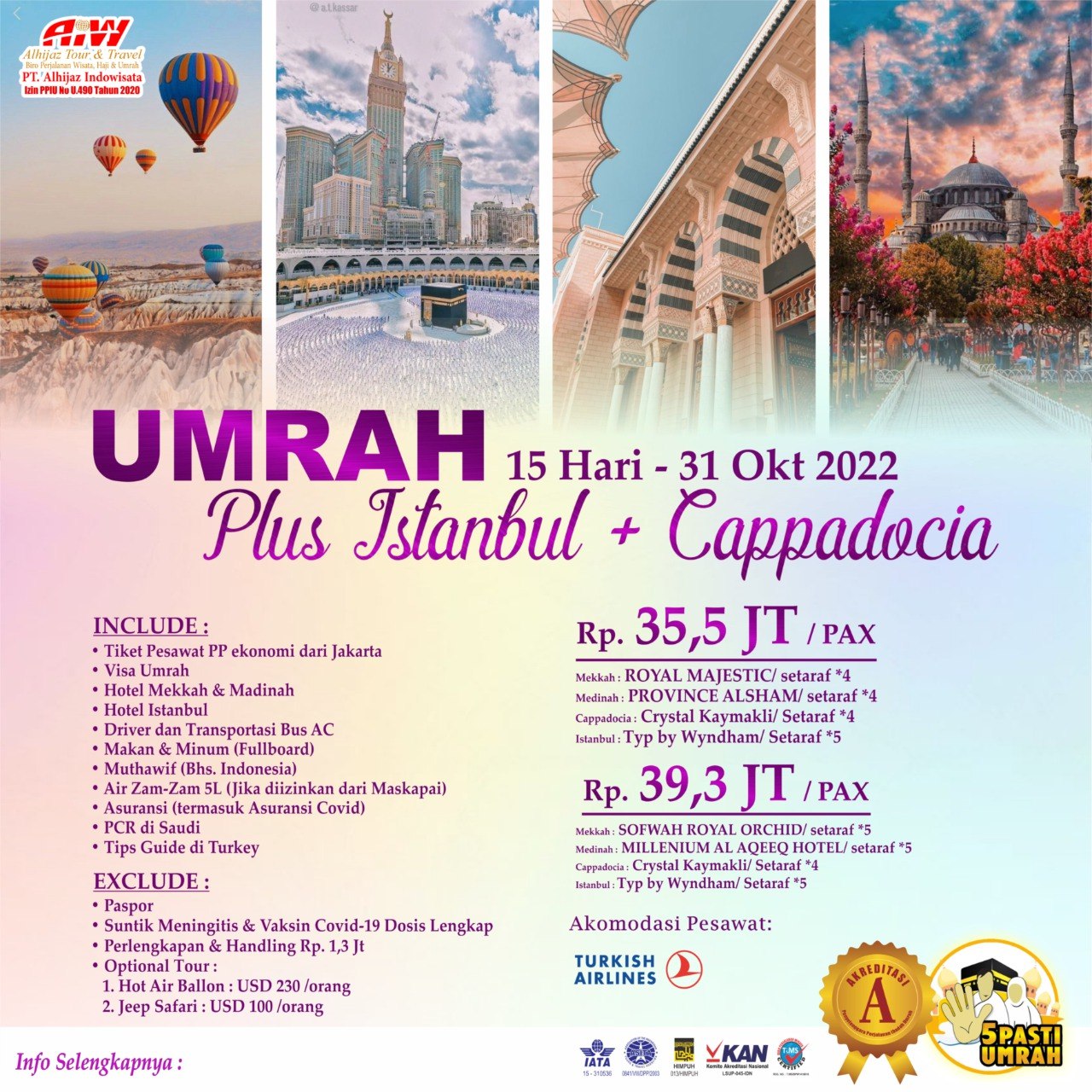 Umroh plus Cappadocia + Istanbul ( 15 hari )