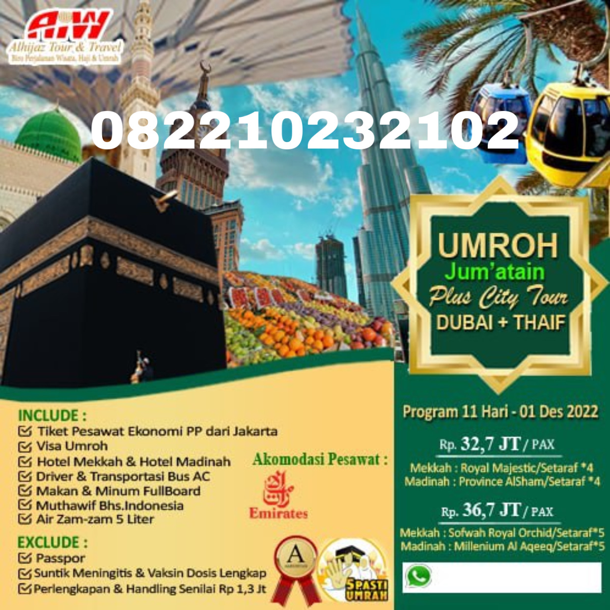 Promo Umroh Jum’atain 11 hari  ( City Tour Dubai + Thaif )